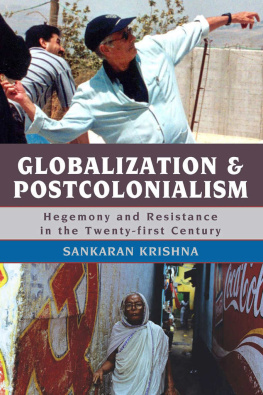 Sankaran Krishna Globalization and Postcolonialism