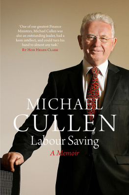 Michael Cullen Labour Saving: A Memoir