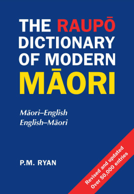 Peter M. Ryan - The Raupō dictionary of modern Māori