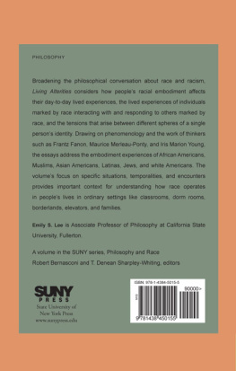 Emily S. Lee (editor) - Living Alterities: Phenomenology, Embodiment, and Race