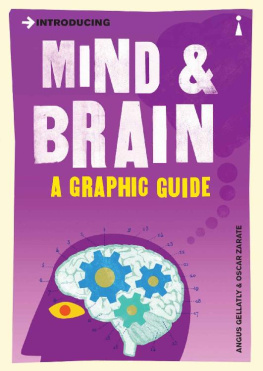 Angus Gellatly - Introducing Mind and Brain: A Graphic Guide (Introducing...)