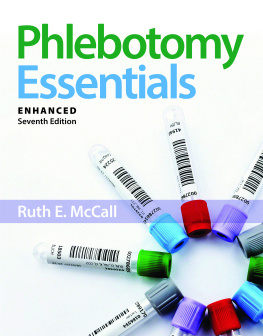 Ruth McCall - Phlebotomy Essentials, Enhanced Edition