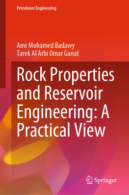 Amr Mohamed Badawy - Rock Properties and Reservoir Engineering: A Practical View