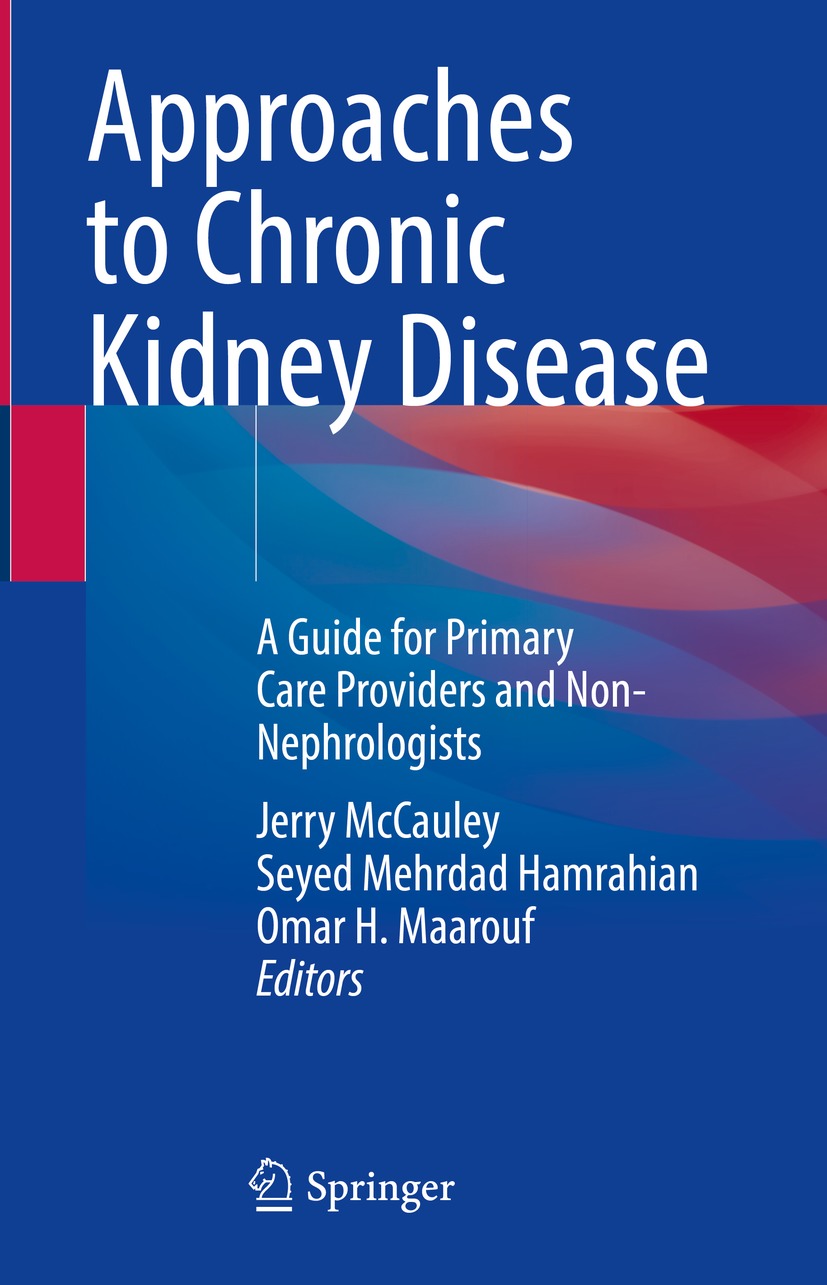 Book cover of Approaches to Chronic Kidney Disease Editors Jerry McCauley - photo 1