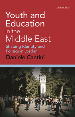 Daniele Cantini - Youth and Education in the Middle East: Shaping Identity and Politics in Jordan
