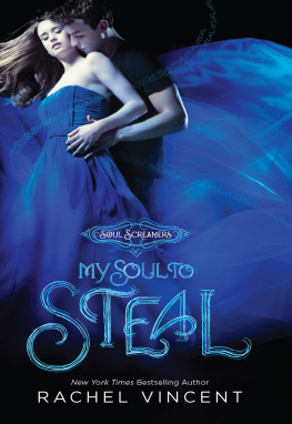 Rachel Vincent - My Soul to Steal