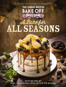 Great British Baking Show Bakers - The Great British Baking Show: A Bake for All Seasons