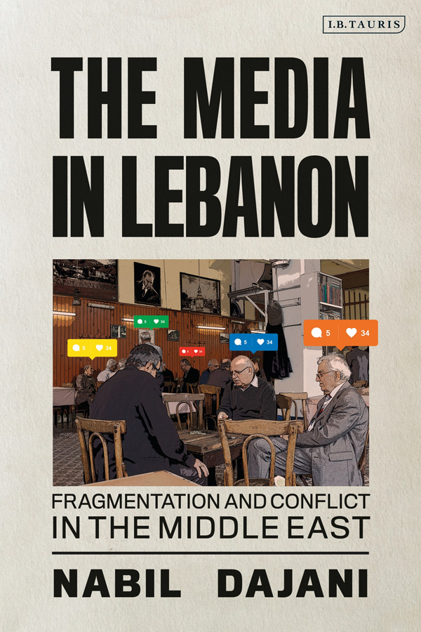 Nabil Dajani an authoritative voice on Arab media provides a much-needed - photo 1