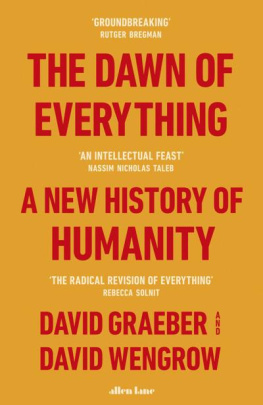 David Graeber - The Dawn of Everything