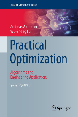Andreas Antoniou - Practical Optimization: Algorithms and Engineering Applications