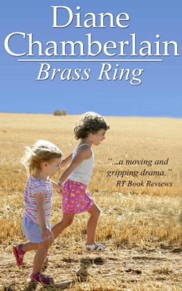 Diane Chamberlain - Brass Ring