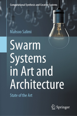 Mahsoo Salimi - Swarm Systems in Art and Architecture: State of the Art