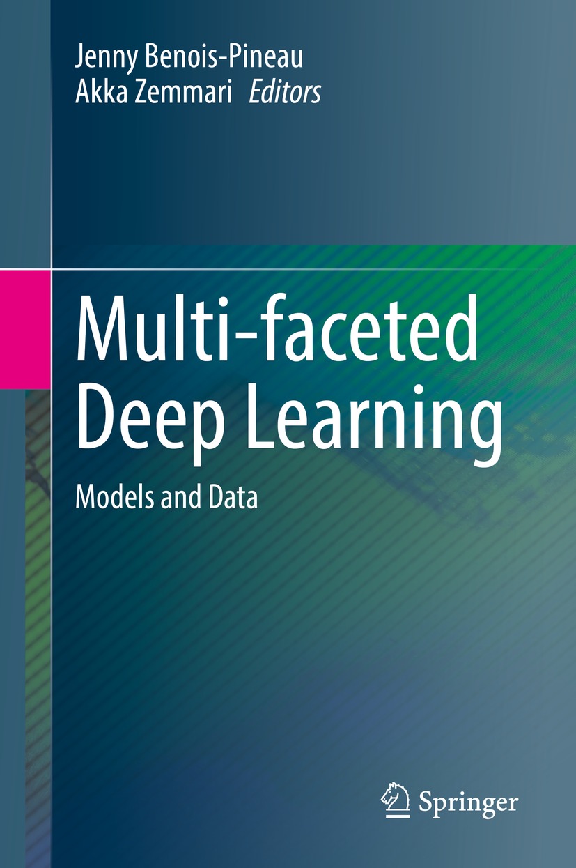 Book cover of Multi-faceted Deep Learning Editors Jenny Benois-Pineau and - photo 1