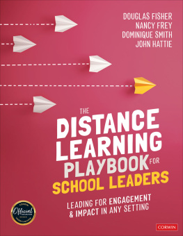 Douglas Fisher - The Distance Learning Playbook for School Leaders: Leading for Engagement and Impact in Any Setting