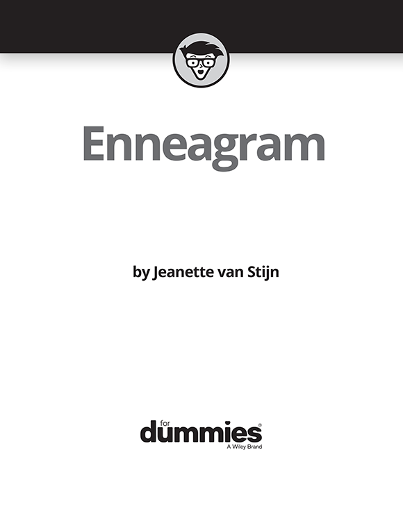 Enneagram For Dummies Published by John Wiley Sons Inc 111 River Street - photo 2