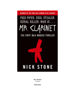 Nick Stone - Mr. Clarinet