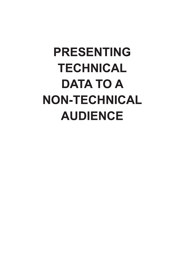 Presenting Technical Data to a Non-technical Audience Copyright Momentum - photo 2