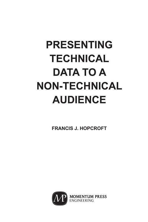 Presenting Technical Data to a Non-technical Audience Copyright Momentum - photo 3