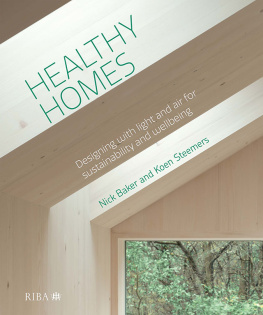 Nick Baker Healthy Homes: Designing with light and air for sustainability and wellbeing