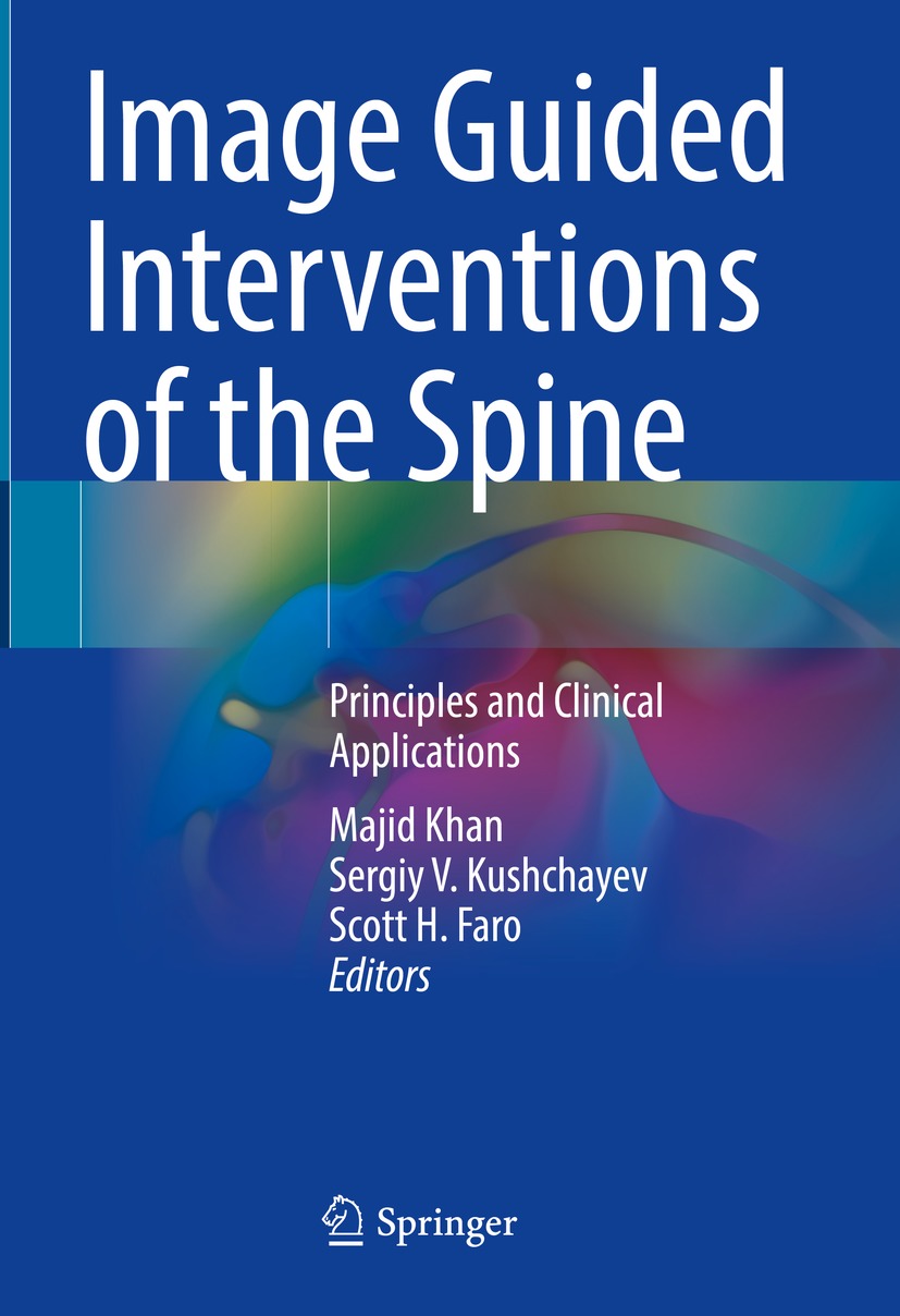 Book cover of Image Guided Interventions of the Spine Editors Majid Khan - photo 1