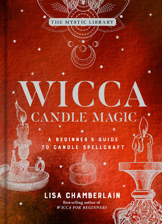 Wicca Candle Magic A Beginners Guide to Candle Spellcraft Mystic Library A Beginners Guide to Candle Spellcraft - image 1