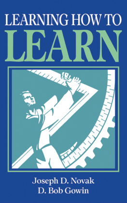 Joseph D. Novak - Learning How To Learn