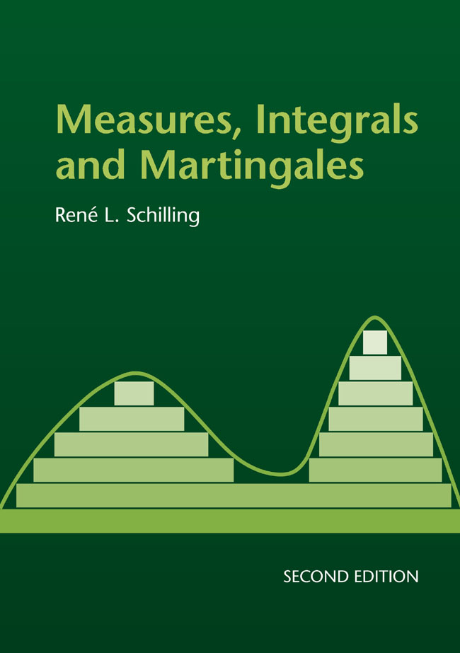 Contents Measures Integrals and Martingales A concise yet elementary - photo 1