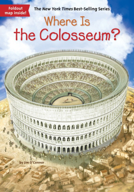 Jim OConnor - Where Is the Colosseum?
