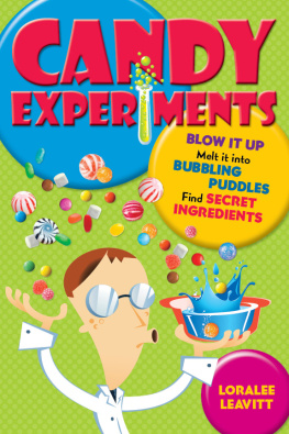 Loralee Leavitt - Candy Experiments