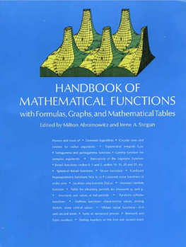 Milton Abramowitz (editor) Handbook of Mathematical Functions: with Formulas, Graphs, and Mathematical Tables (Dover Books on Mathematics)