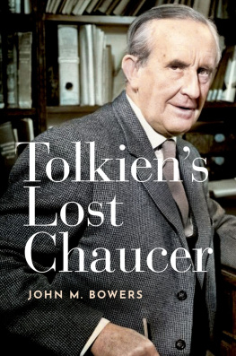 John M. Bowers - Tolkiens Lost Chaucer