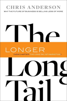 Chris Anderson Long Tail, The, Revised and Updated Edition: Why the Future of Business is Selling Less of More