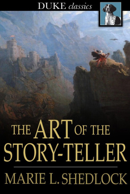 Marie L. Shedlock - The Art of the Story-Teller
