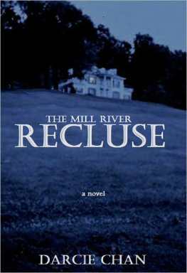 Darcie Chan The Mill River Recluse