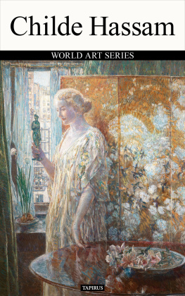 Baku Shibutani - Childe Hassam: WORLD ART SERIES