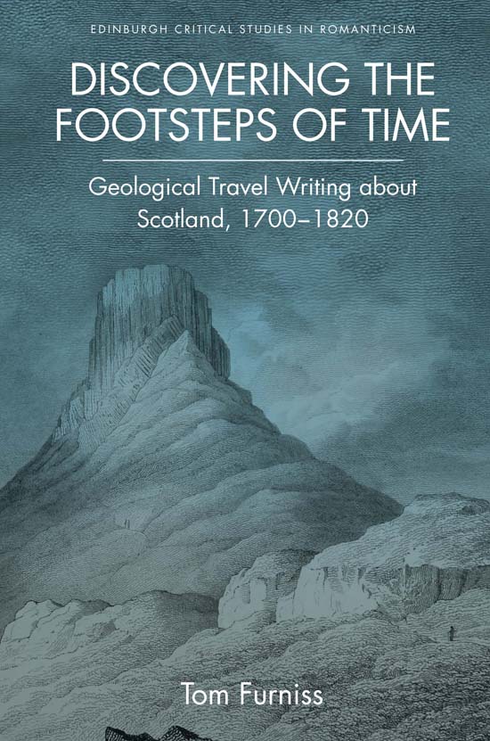 Discovering the Footsteps of Time Edinburgh Critical Studies in Romanticism - photo 1