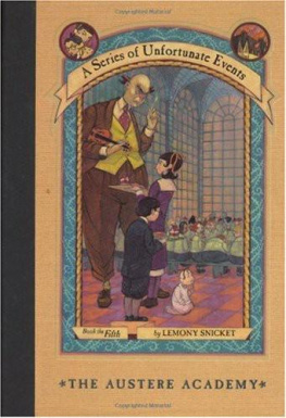 Lemony Snicket The Austere Academy (A Series of Unfortunate Events #5)