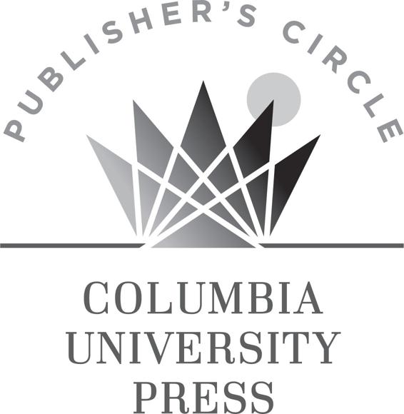 Columbia University Press gratefully acknowledges the generous support for this - photo 1