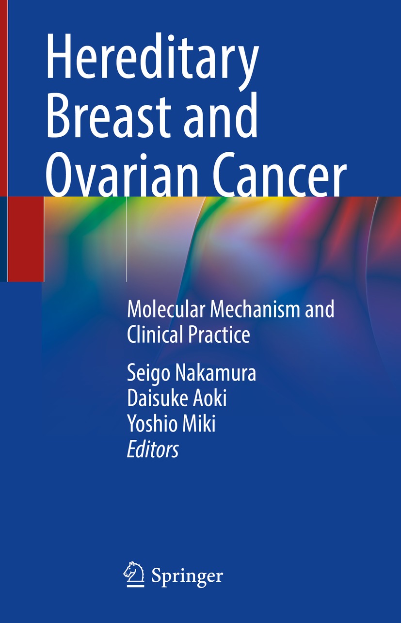 Book cover of Hereditary Breast and Ovarian Cancer Editors Seigo Nakamura - photo 1