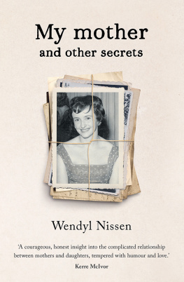 Nissen My Mother and Other Secrets