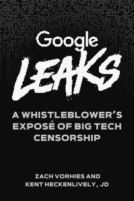 Zach Vorhies - Google Leaks: A Whistleblowers Exposé of Big Tech Censorship