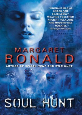 Margaret Ronald Soul Hunt (Evie Scelan)