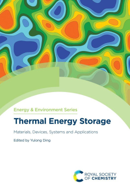 Yulong Ding (editor) Thermal energy storage : materials, devices, systems and applications