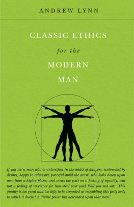 Andrew Lynn - Classic Ethics for the Modern Man