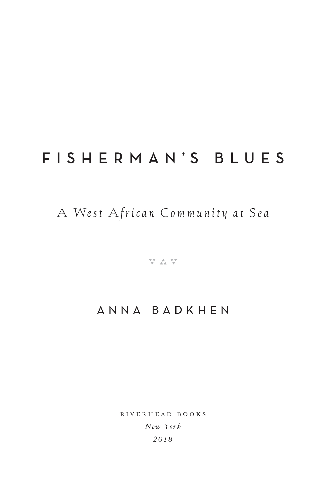 Fishermans Blues A West African Community at Sea - image 3