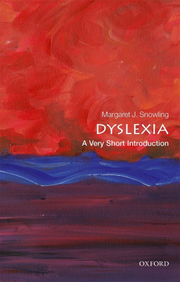 Margaret J Snowling - Dyslexia: A Very Short Introduction