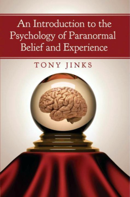 Tony Jinks - An Introduction to the Psychology of Paranormal Belief and Experience