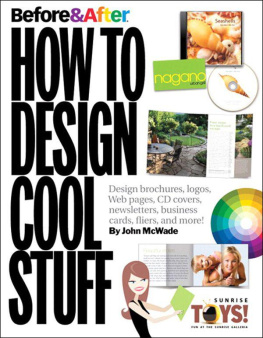 John McWade - Before & After: How to Design Cool Stuff