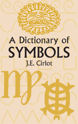 J E Cirlot - A Dictionary of Symbols (Dover Occult)