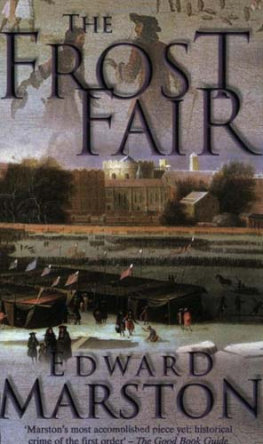 Edward Marston The Frost Fair: A Restoration Mystery (A & B Crime Collection)